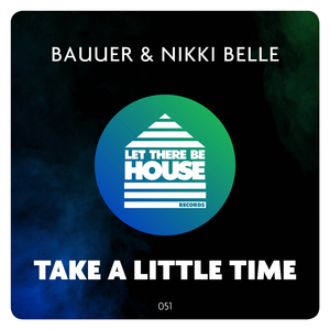 Take A Little Time (Extended Mix)