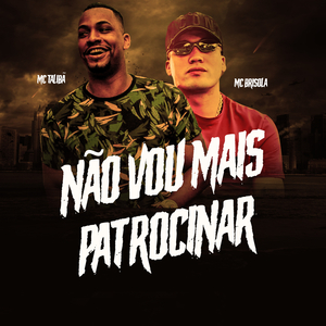 Não Vou Mais Patrocinar