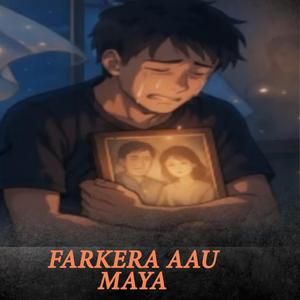 Farkera Aau Maya