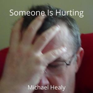 Someone Is Hurting