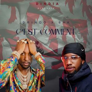 C’est comment (feat. BHK)