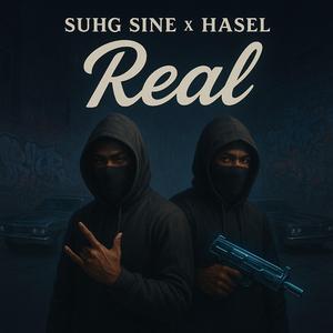 Real (feat. Hasel)
