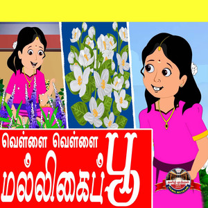 Vellai Vellai Malligai Poo