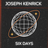 Joseph Kenrick - Six Days