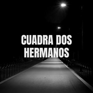 Cuadra dos hermanos