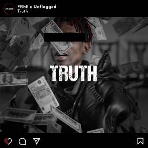Truth (feat. Unflagged)