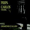 Peeps - Demons Callin