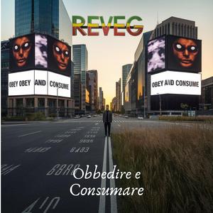 Obbedire e consumare