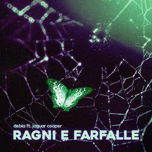Ragni e Farfalle (feat. Jaguar Cooper)