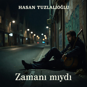 Zamanı Mıydı