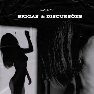 Brigas & Discursões