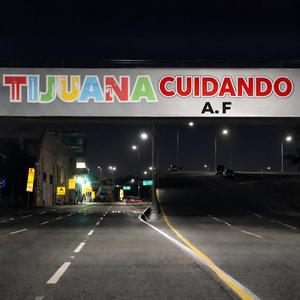 Tijuana Cuidando