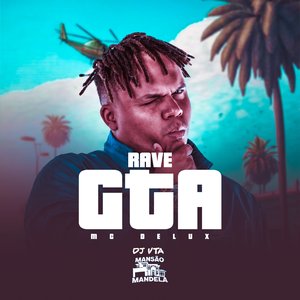 Rave GTA