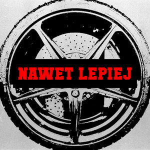 NAWET LEPIEJ