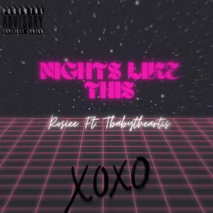 Nights Like This (feat. TbabytheArtist!)