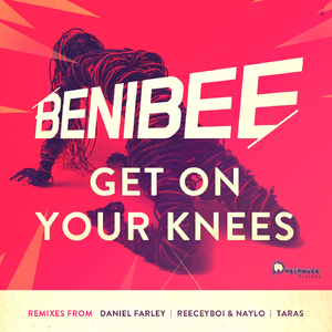 Get On Your Knees (Daniel Farley Remix)