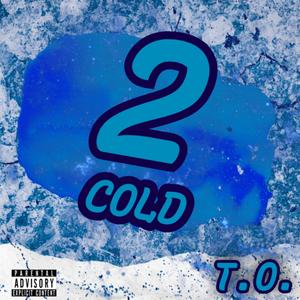 2 Cold
