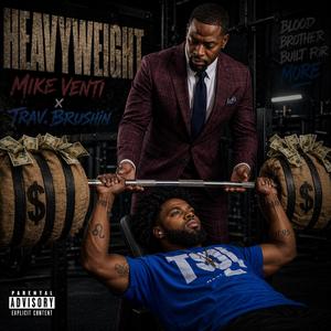 Heavyweight (feat. Mike Venti)