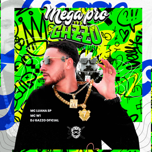 Mega pro Dj Gazzo
