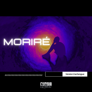 Moriré (Version Cachengue)