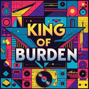 King of Burden