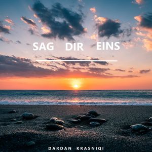 Sag dir eins