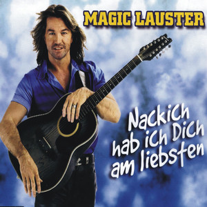 Nackich hab' ich dich am Liebsten (Party Mix)