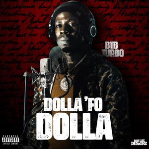 DOLLA FO DOLLA