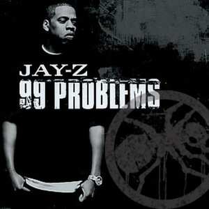 99 Problems (The Prodigy Remix) (Clean)