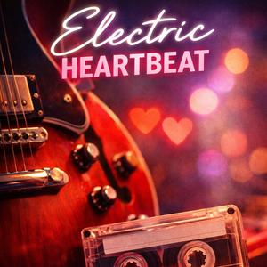 Electric Heartbeat