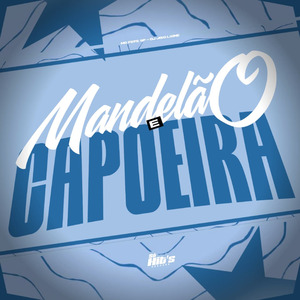 Mandelão e Capoeira