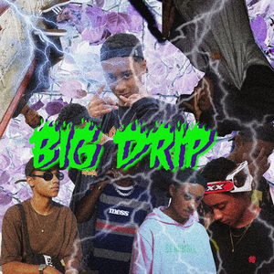 Big Drip