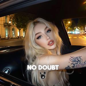 No Doubt (Slowed)