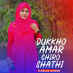 DUKKHO AMAR CHIRO SHATHI