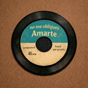 No me obligues Amarte