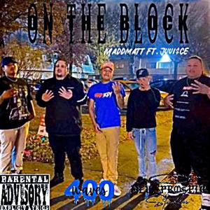 On The Block (prod. By HV) (feat. Juui$ce)