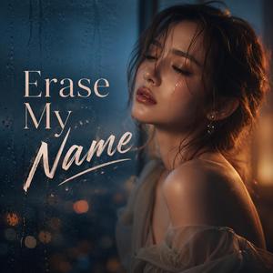 Erase My Name