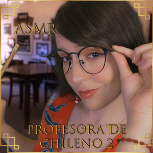 Asmr Aprendiendo Palabras en Chileno, Pt. 5