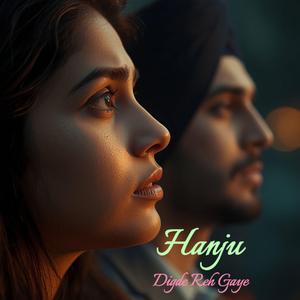 Hanju Digde Reh Gaye