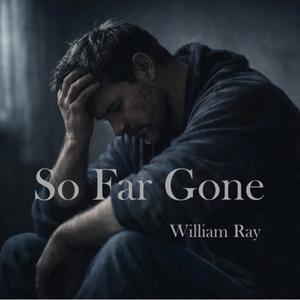 So Far Gone