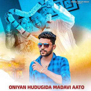 Oniyan Hudugida Madivi Aato