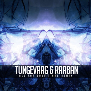 All For Love (NAD Remix)