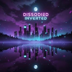 Dissodied Inverted