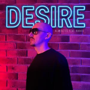 Desire (feat. Karate)