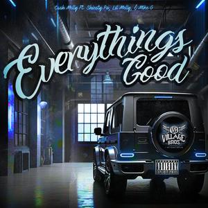 Everythings Good (feat. shiesty po & Mike G)