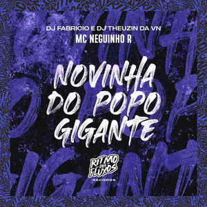 Novinha do Popo Gigante