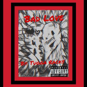 Bad Love