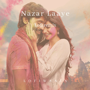 Nazar Laaye (Lo-fi)