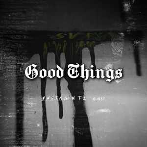 Good Things