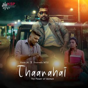 Thaarahai (feat. Praveen MTZ)